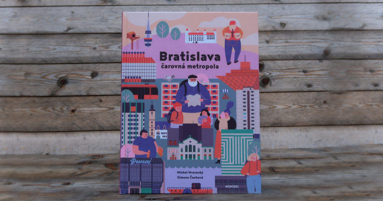 Bratislava – čarovná metropola
