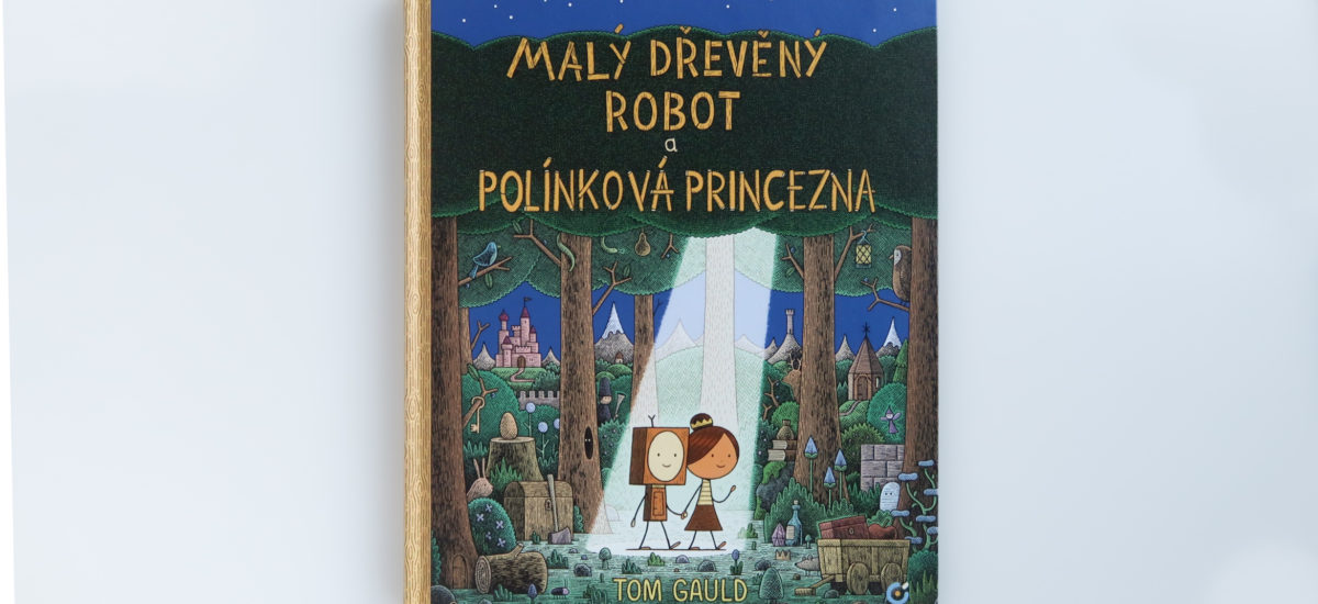 Malý dřevěný robot a polínková princezna